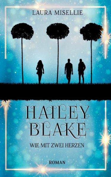 Cover for Laura Misellie · Hailey Blake (Paperback Book) (2021)