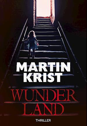 Cover for Martin Krist · Wunderland (Book) (2022)