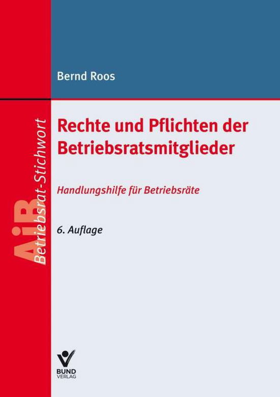 Cover for Roos · Rechte und Pflichten der Betriebsr (Book)