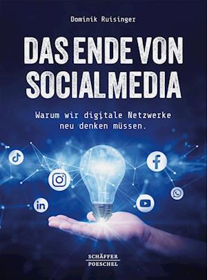 Cover for Dominik Ruisinger · Das Ende von Social Media: Warum wir digitale Netzwerke neu denken müssen (Book) (2024)