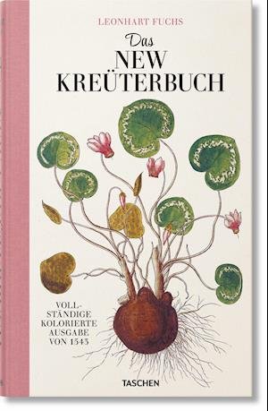 Cover for Werner Dressendörfer · Leonhart Fuchs. Das New Kreüterbuch (Hardcover Book) (2022)