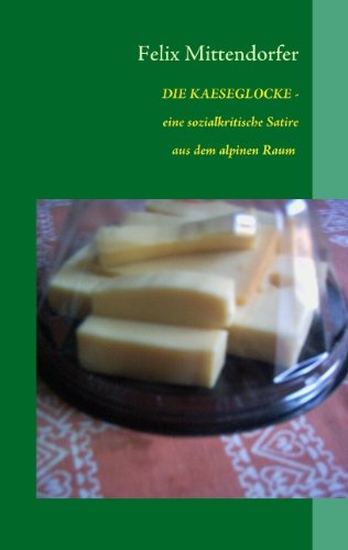 Cover for Felix Mittendorfer · Die Kseglocke (Paperback Book) [German edition] (2010)