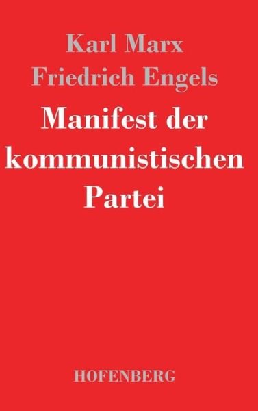 Cover for Friedrich Engels · Manifest Der Kommunistischen Partei (Hardcover bog) (2016)