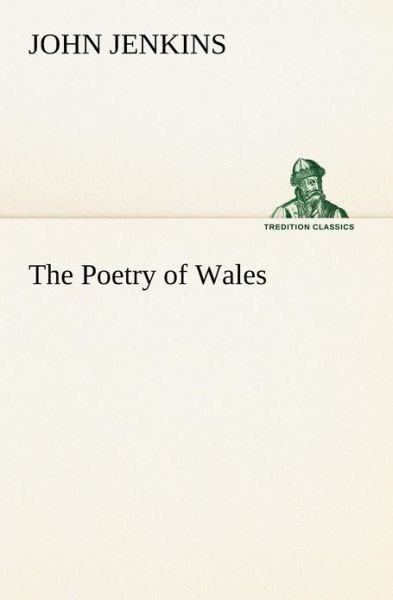 Cover for John Jenkins · The Poetry of Wales (Tredition Classics) (Paperback Bog) (2012)