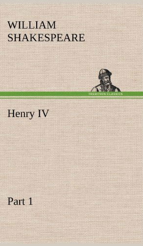 Cover for William Shakespeare · Henry Iv Part 1 (Hardcover Book) (2012)