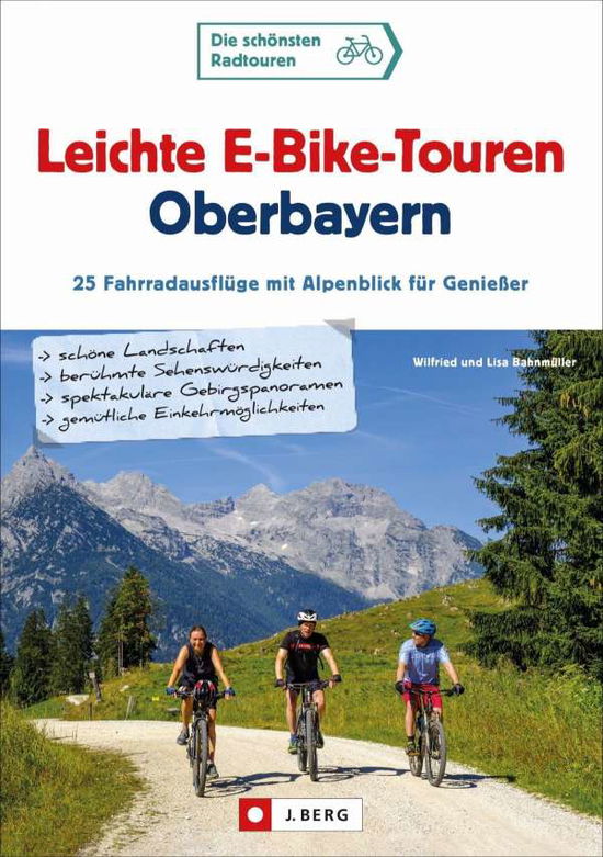 Cover for Bahnmüller · Leichte E-Bike-Tour..Oberbay (N/A)