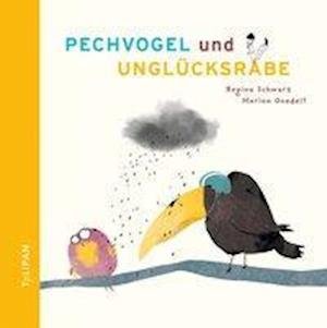 Cover for Schwarz · Pechvogel und Unglücksrabe (Buch)