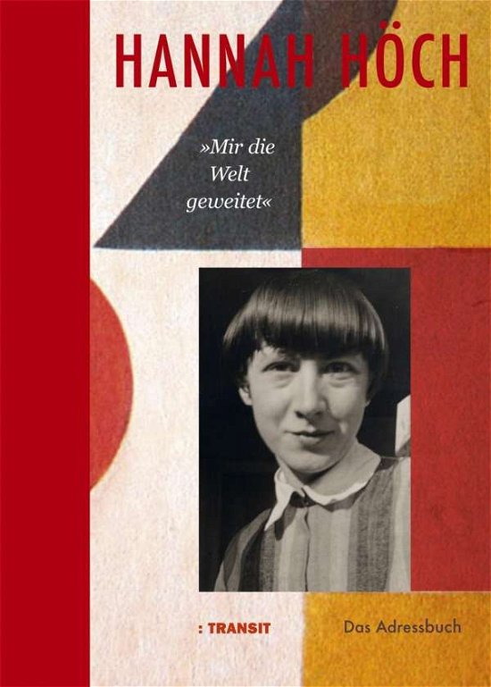 Cover for Harald Neckelmann · Hannah HÃ¶ch Â»Mir die Welt geweitetÂ« (Hardcover Book) (2018)