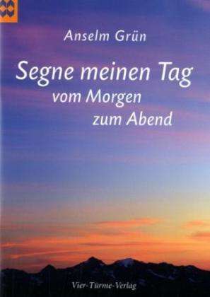 Cover for Anselm GrÃ¼n · Segne Meinen Tag (Book)