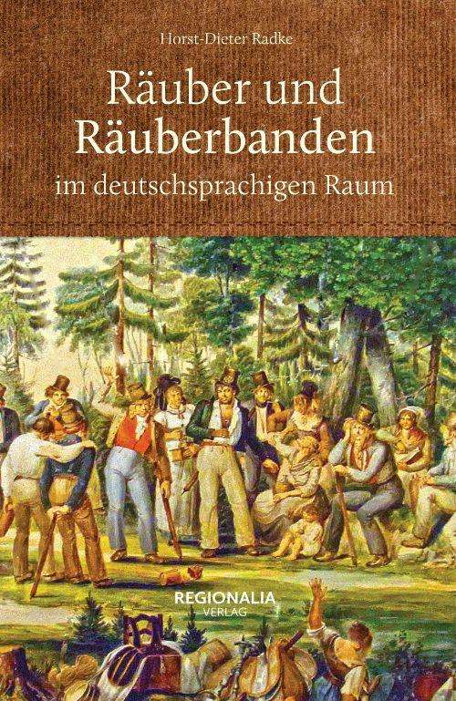 Cover for Radke · Räuber und Räuberbanden im deutsc (Book)