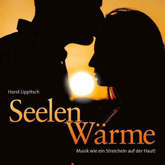 Cover for Horst Lippitsch · Seelen Wärme (CD) (2022)