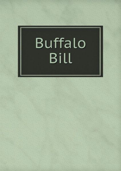 Cover for Thomas Brower Peacock · Buffalo Bill (Paperback Book) (2015)