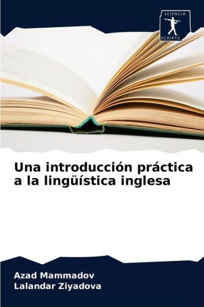 Cover for Azad Mammadov · Una introduccion practica a la linguistica inglesa (Paperback Bog) (2020)