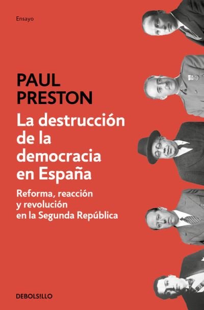 Cover for Paul Preston · La destruccion de la democracia en Espana (Paperback Book) (2020)