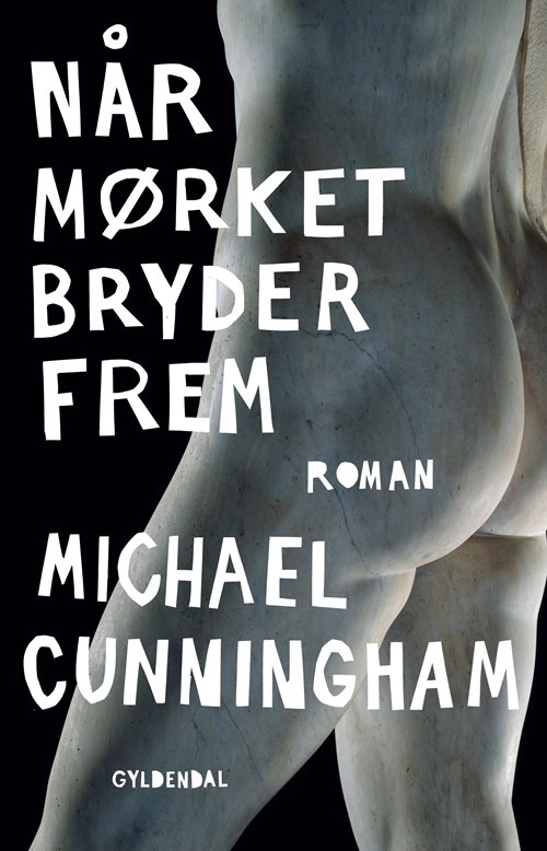 Cover for Michael Cunningham · Når mørket bryder frem (Heftet bok) [1. utgave] (2011)