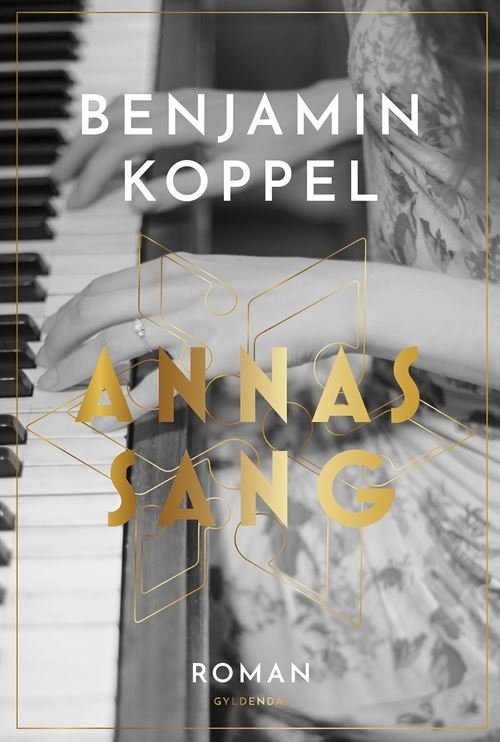 Cover for Benjamin Koppel · Annas sang (Bound Book) [1st edition] (2022)