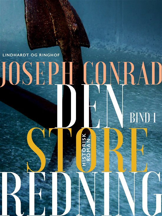 Cover for Joseph Conrad · Den store redning - bind 2 (Sewn Spine Book) [1st edition] (2017)