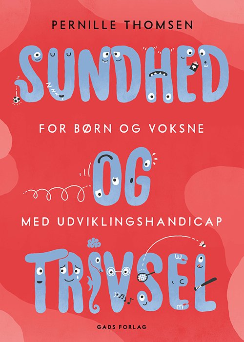 Cover for Pernille Thomsen · Sundhed og trivsel for børn og voksne med udviklingshandicap (Sewn Spine Book) [1er édition] (2023)