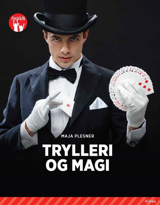 Fagklub: Trylleri og magi, Rød Fagklub - Maja Plesner - Bøker - Alinea - 9788723549648 - 24. august 2020