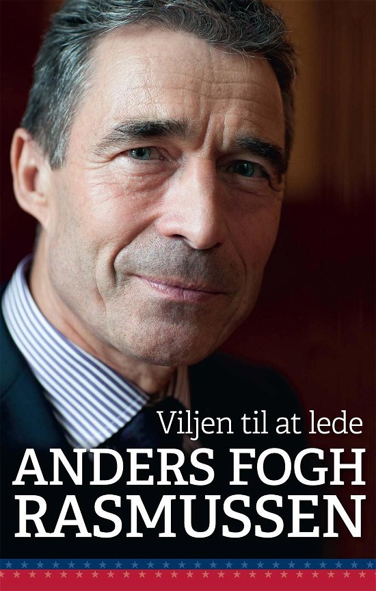 Cover for Anders Fogh Rasmussen · Viljen til at lede (Innbunden bok) [1. utgave] (2016)