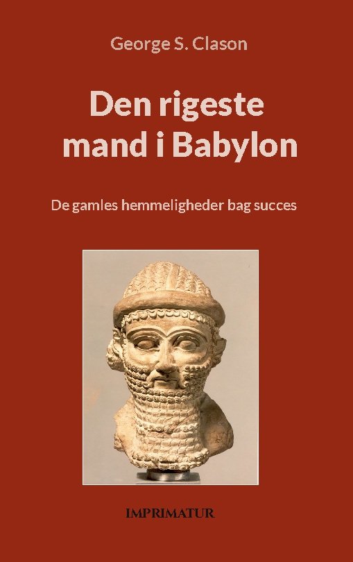 Cover for George Clason · Den rigeste mand i Babylon (Paperback Book) [1st edition] (2023)