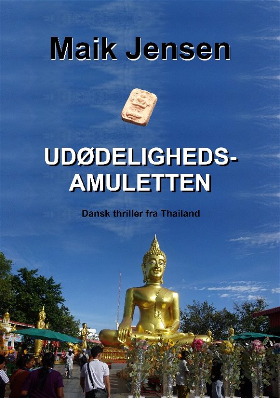 Cover for Maik Jensen · Udødelighedsamuletten (Pocketbok) [1. utgave] (2023)