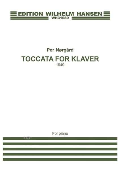 Cover for Per NØrgÅrd · Per N Rg Rd: Toccata for Klaver 1949 (Piano) (Partituren) (2015)