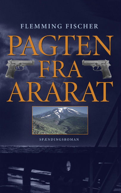 Cover for Flemming Fischer · Pagten fra Ararat (Paperback Book) [1. wydanie] [Paperback] (2006)