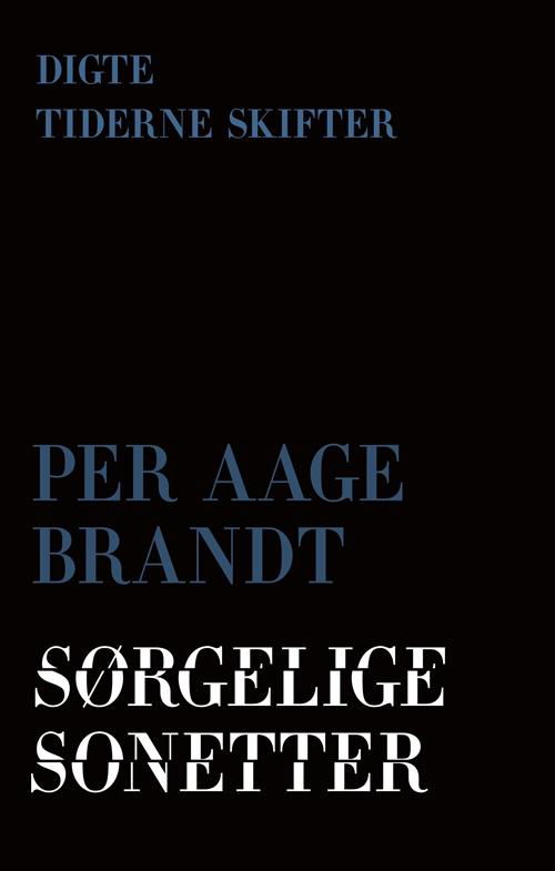 Cover for Per Aage Brandt · Sørgelige sekstetter (Hæftet bog) [1. udgave] (2016)