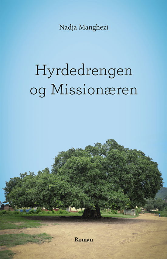 Cover for Nadja Manghezi · Hyrdedrengen og Missionæren (Sewn Spine Book) [1st edition] (2019)