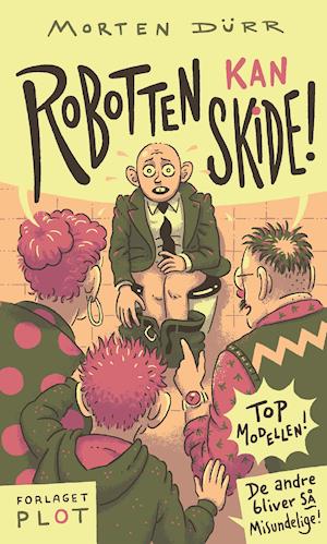 Cover for Morten Dürr · Robotten kan skide! (Paperback Book) [2.º edición] (2020)