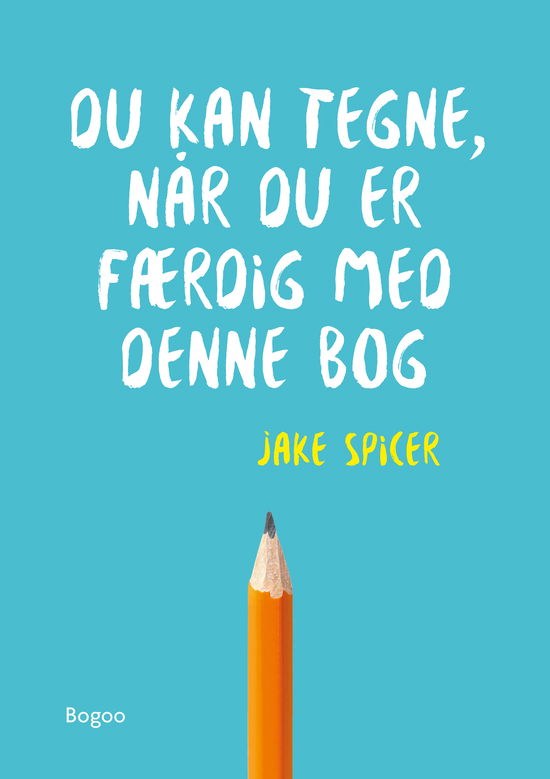 Cover for Jake Spicer · Du kan tegne, når du er færdig med denne bog (Sewn Spine Book) [1º edição] (2024)