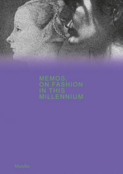 Cover for Memos: On Fashion in This Millennium (Hardcover Book) (2020)