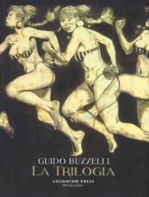 La Trilogia: La Rivolta Dei Racchi-I Labirinti-Zil Zelub - Guido Buzzelli - Livros -  - 9788876182648 - 