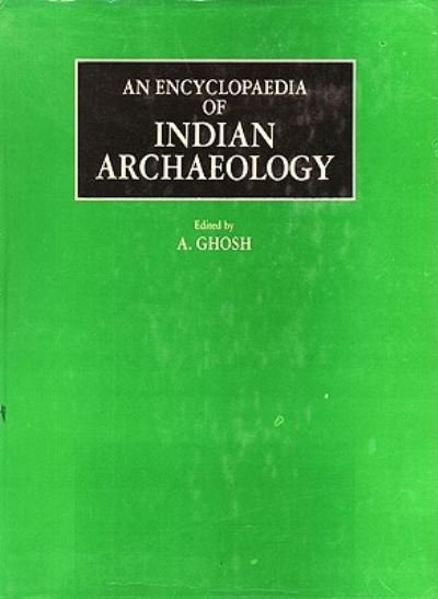 Cover for Ghosh · An Encyclopaedia of Indian Archaeology (2 vols.) (Hardcover Book) (1990)