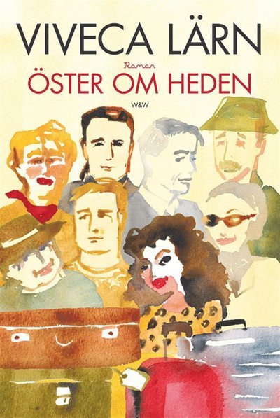 Cover for Viveca Lärn · Göteborgsromanerna: Öster om Heden (ePUB) (2012)
