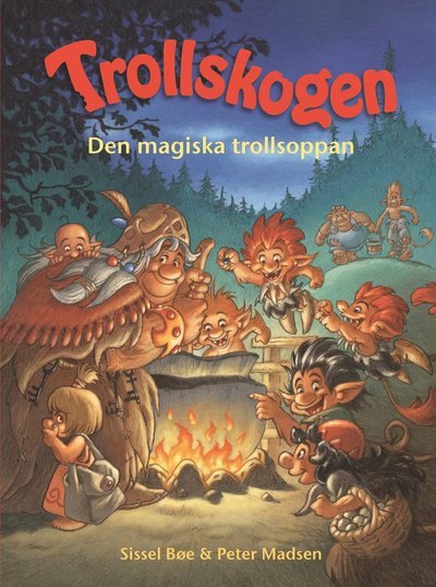 Cover for Peter Madsen · Trollskogen: Den magiska trollsoppan (Innbunden bok) (2013)