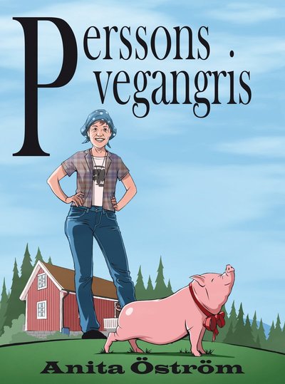 Cover for Anita Öström · Perssons vegangris (Paperback Book) (2014)