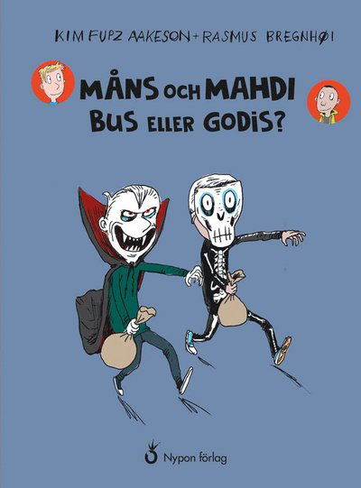 Cover for Kim Fupz Aakeson · Måns och Mahdi: Bus eller godis? (Innbunden bok) (2018)