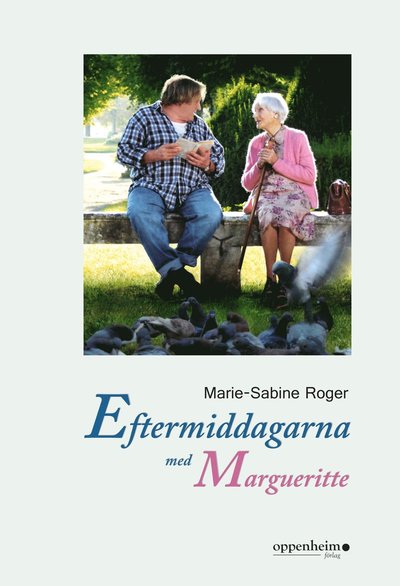 Cover for Marie-Sabine Roger · Eftermiddagarna med Margueritte (Book) (2013)