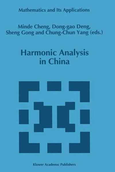 Cover for Minde Cheng · Harmonic Analysis in China (Softcover Reprint of the Origi) (Pocketbok) [Softcover Reprint of the Original 1st Ed. 1995 edition] (2012)