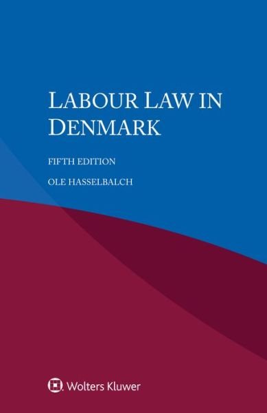 Cover for Ole Hasselbalch · Labour Law in Denmark (Taschenbuch) (2019)