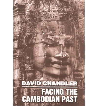 Cover for David Chandler · Facing the Cambodian Past: Selected Essays, 1971-1994 (Paperback Book) (1998)