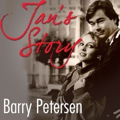 Cover for Barry Petersen · Jan's Story (CD) (2010)