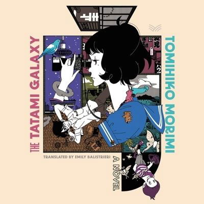 Cover for Tomihiko Morimi · The Tatami Galaxy (CD) (2022)