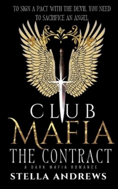 Cover for Stella Andrews · Club Mafia. The Contract: A Dark Mafia Romance - Club Mafia (Paperback Book) (2022)