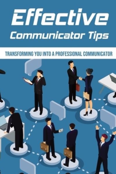 Cover for Kennith Carras · Effective Communicator Tips (Paperback Book) (2021)