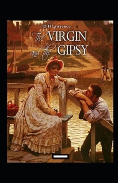 Cover for David Herbert Lawrence · The Virgin and the Gipsy Annotated (Paperback Book) (2021)