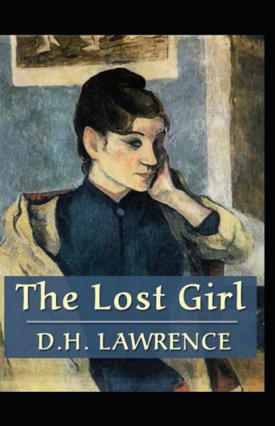 Cover for D H Lawrence · The Lost Girl Annotated (Paperback Bog) (2021)