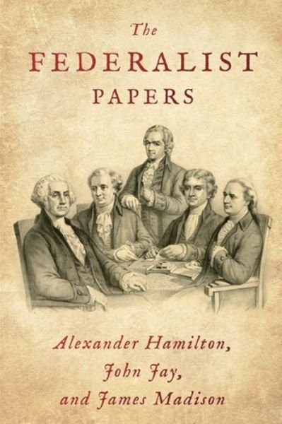 Cover for Alexander Hamilton · The Federalist Papers: (Paperback Bog) [Annotated edition] (2021)
